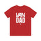 VK VAN DAD Unisex Jersey Short Sleeve Tee