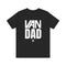 VAN DAD Unisex Jersey Short Sleeve Tee