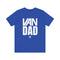 VAN DAD Unisex Jersey Short Sleeve Tee