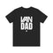 VK VAN DAD Unisex Jersey Short Sleeve Tee